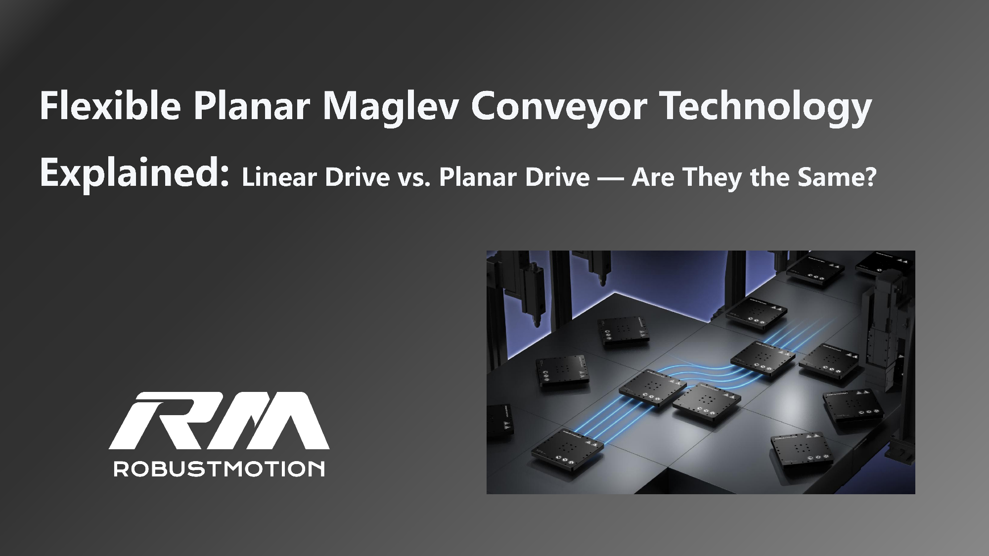 Flexible planar maglev conveyor: linear drive vs planar drive